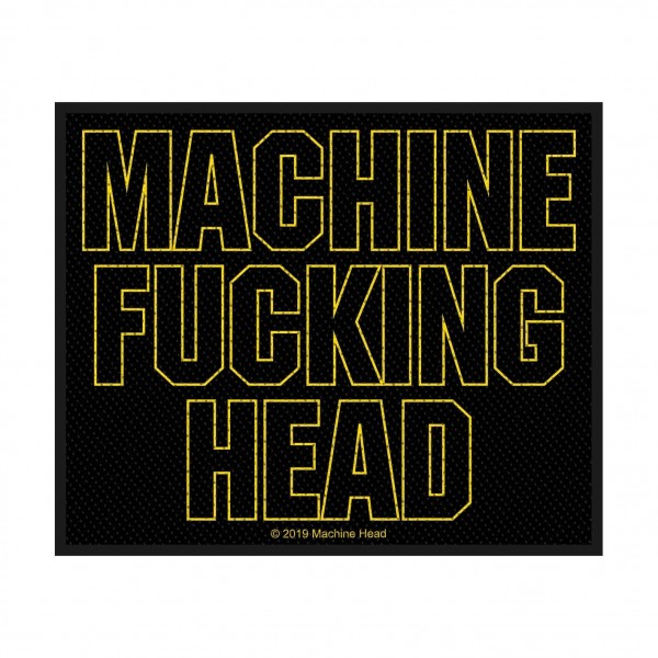 MACHINE HEAD - Machine Fucking Head Patch Aufnäher 10x8cm